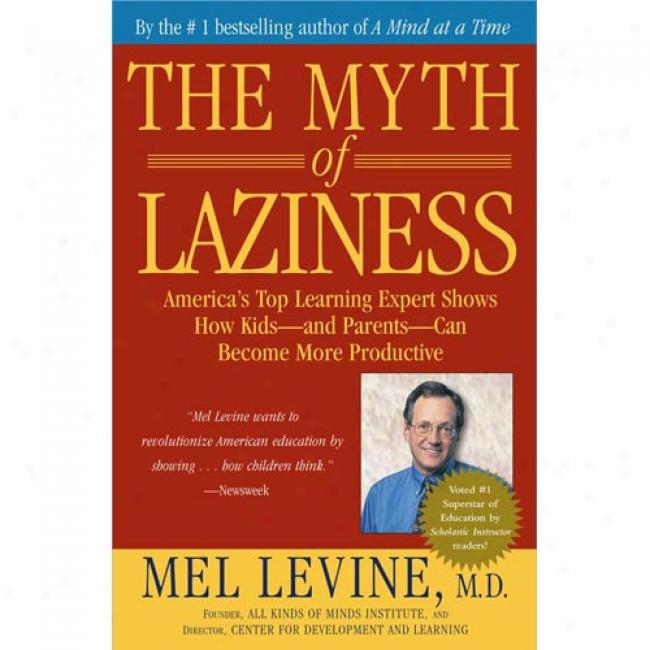 the-myth-of-laziness-by-mel-levine.jpg